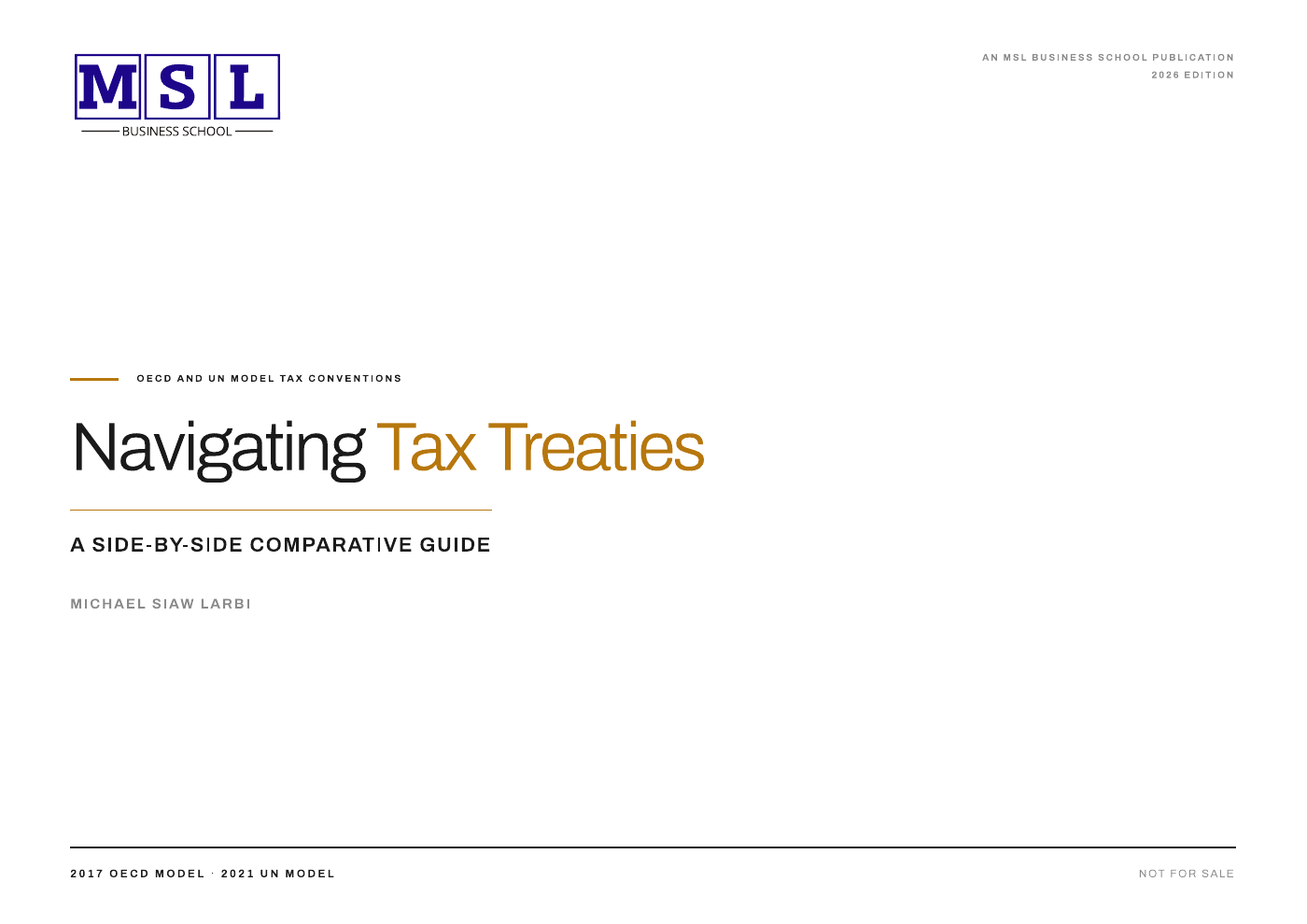 Navigating Tax Treaties, 2026 edition, by Michael Siaw Larbi